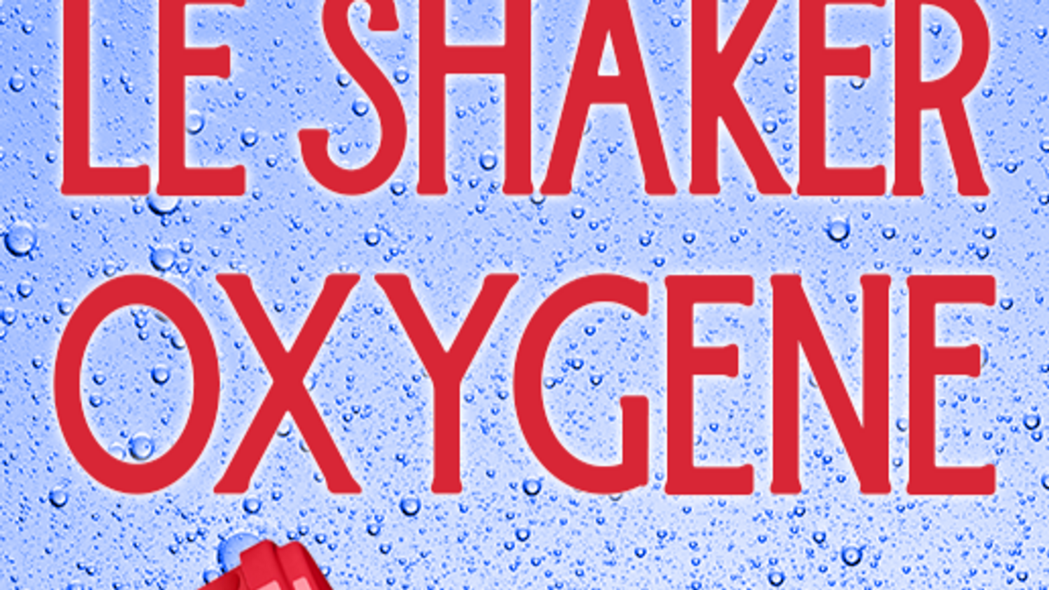 Shaker Oxygène : Gagnez de nombreux cadeaux à 8h50 dont un séjour...